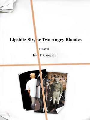cover image of Lipshitz Six, or Two Angry Blondes